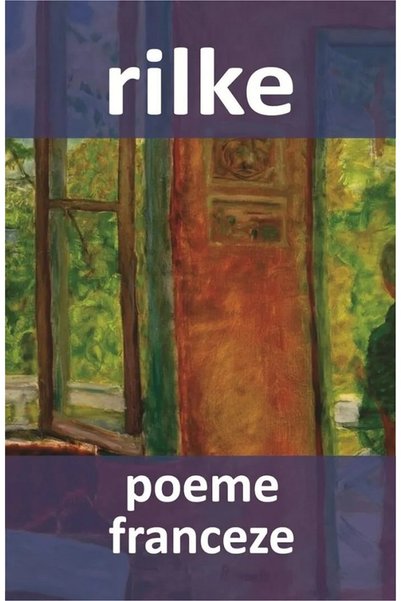 Cartex franceze - Rainer Maria Rilke