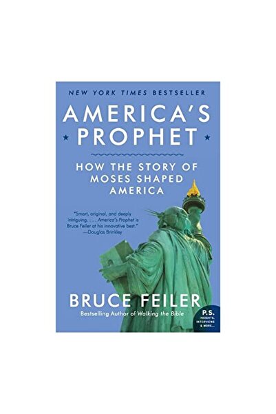 Harper Collins Profețul Americii: Cum povestea lui Moise a format America