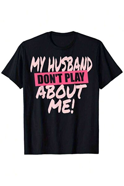 21JNRY تي شيرت My Husband Is Serious Couple Outfit Wife، تي شيرت قطني غير رسم...