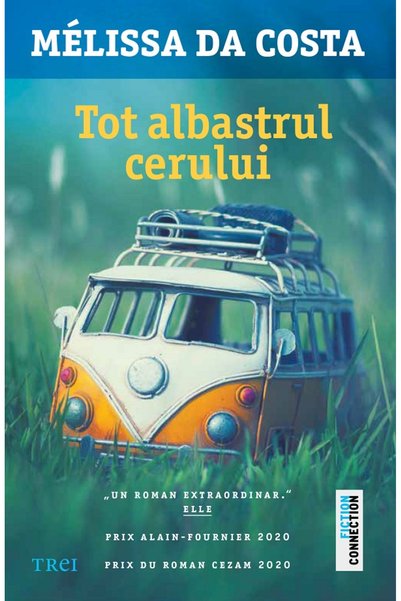 Trei Tot albastrul cerului - Melissa Da Costa