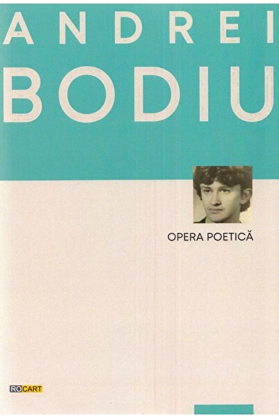 ROCART Opera poetica - Andrei Bodiu