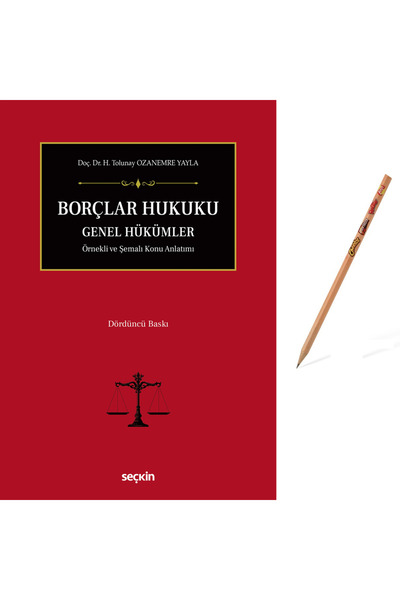 Seçkin Yayıncılık Borçlar Hukuku Genel Hükümler Örnekli ve Şemalı Konu Anlatımı Tolunay Ozanemre Yayla (KALEM HEDİYELİ)