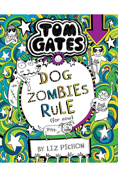 Scholastic Tom Gates #11: Dog Zombies Rule