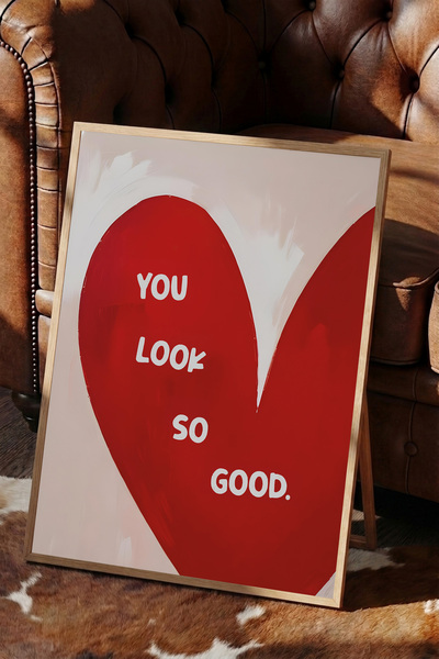 WhitePrintt You Look So Good Kalp Temalı Dekoratif Duvar Tablosu Ahşap Çerçev...