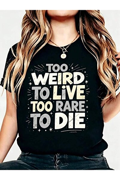 21JNRY تي شيرت نسائي بتصميم جرافيك عتيق، مطبوع عليه عبارة Weird Live Too Rare...