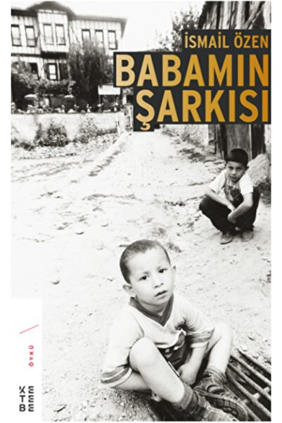 Ketebe Yayınları Babamın Şarkısı