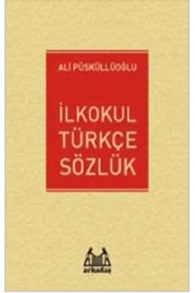 Arkadaş Yayınları قاموس اللغة التركية للمدرسة الابتدائية (غلاف أحمر)