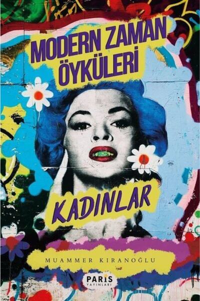 Generic Brand Modern Zaman Öyküleri Kadınlar, Muammer Kıranoğlu, , Modern Zam...