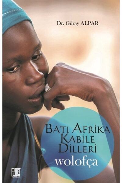 Genel Markalar Dr. Güray Alpar Batı Afrika Kabile Dilleri Wolofça