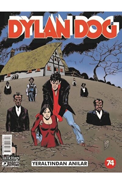 Lal Kitap Dylan Dog Sayı: 74 - Yeraltından Anılar - Paola Barbato 9786052218617