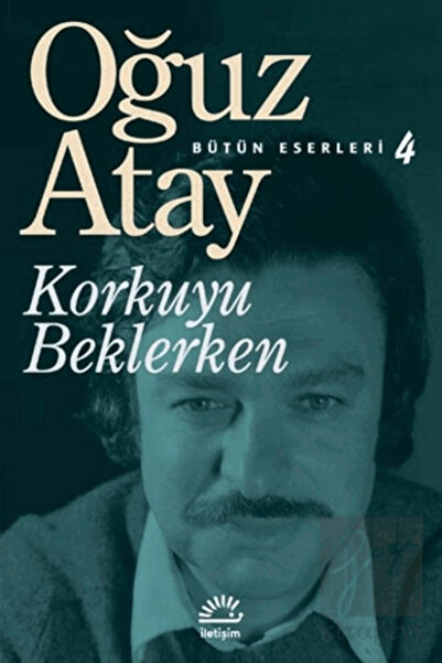 İletişim Yayınları Korkuyu Beklerken OĞUZ ATAY