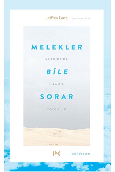 Profil Kitap Melekler Bile Sorar - Jeffrey Lang İslamiyet ve Din Kitapları
