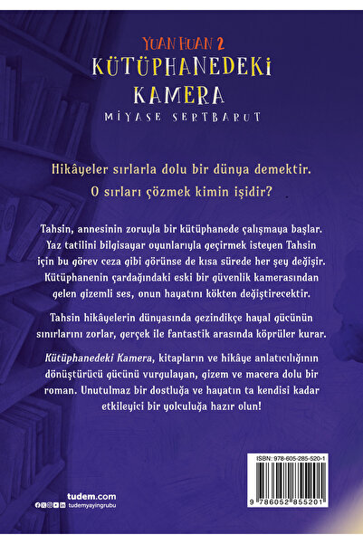 Tudem Yayınları Yuan Huan 2 - Kütüphanedeki Kamera | Miyase Sertbarut
