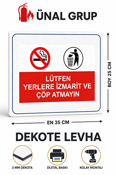 ünalgrup LÜTFEN YERLERE SİGARA VE ÇÖP ATMAYINIZ Uyarı Levhası İkaz Tabelası P...