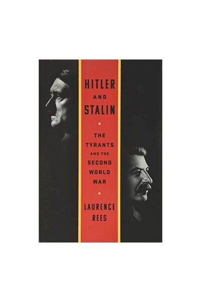 Public Affairs Hitler și Stalin, Laurence Rees
