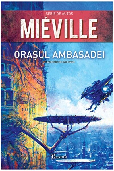 Editura Paladin Orașul Ambasadei