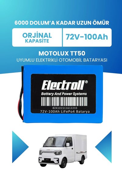 ELECTROLL Motolux Tt50 Batarya (Standart Kapasite) LiFePO4 72V 100Ah Elektrikli Otomobil Bataryası