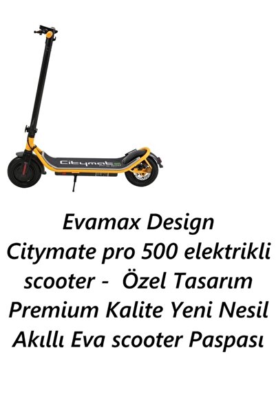 Evamax Design Citymate pro 500 elektrikli scooter - Özel Tasarım Premium Kali...