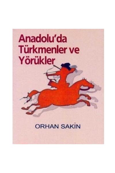 Kişisel Yayınlar التركمان واليوروك في الأناضول - أورهان ساكن (الطبعة الأولى 2...