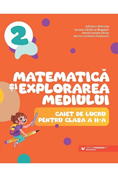 Paralela 45 Matematică și Explorare Ecologică. Caiet de lucru, Clasa a 2-a