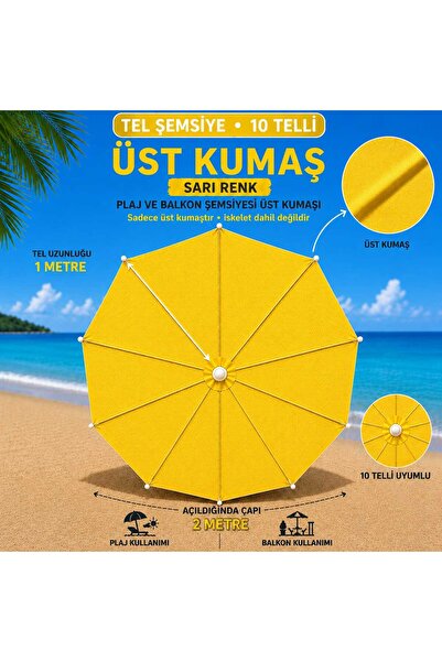Şemsiyecim 10 Telli Plaj Şemsiye Üst Kumaşı 2 Metre Çap 1 metre Tel Uyumlu