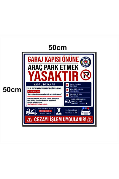 Çetintaşlar Reklam Garaj Önüne Park Etmek Yasaktır Levhası 40X40CM 50X50CM Pv...