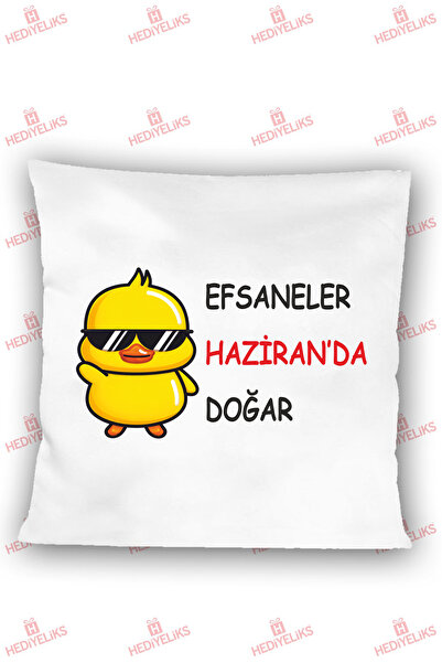 HEDİYELİKS Efsaneler Haziran'da Doğar Baskılı Doğum Günü Hediyesi Yastık