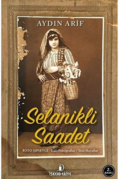 İskenderiye Yayınları Selanikli Saadet