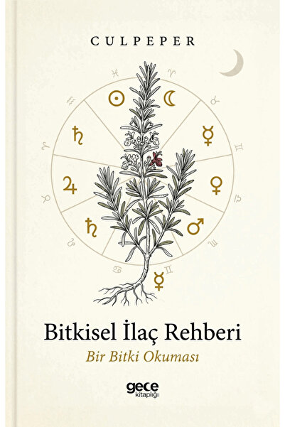 Gece Kitaplığı Bitkisel İlaç Rehberi / Culpeper / / 9786253210670
