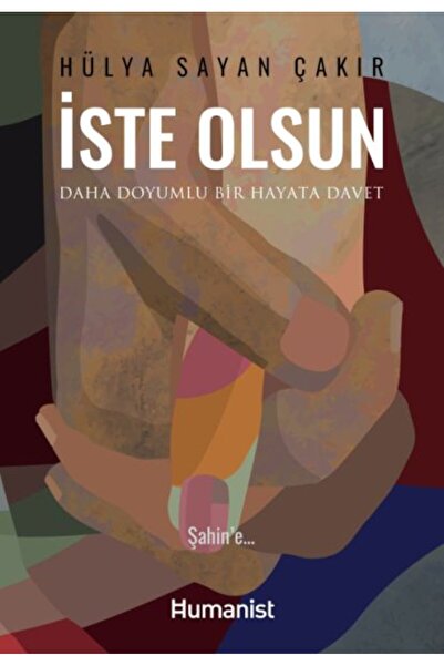 Hümanist Kitap Yayıncılık Invitation to a More Satisfying Life