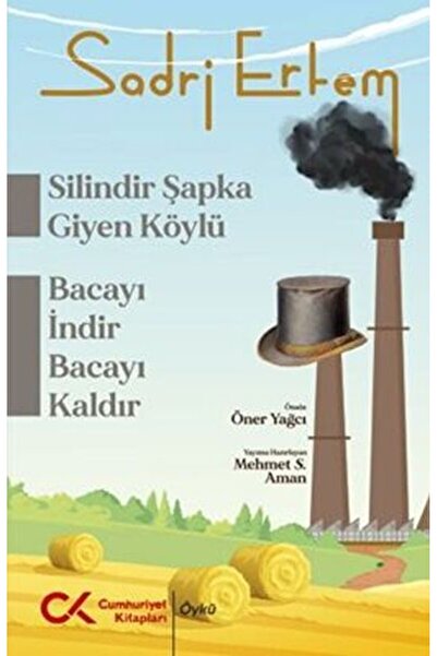 Cumhuriyet Kitapları Silindir Şaka Giyen Köylü