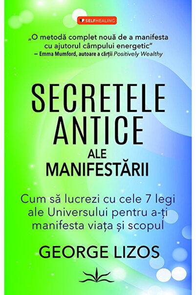 Editura Prestige Secretele antice ale manifestarii