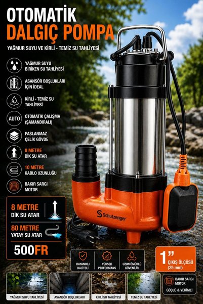 SCHUTZENGER 500FR DALGIÇ SU MOTORU TEMİZ KİRLİ SU POMPASI OTOMATİKTİR PASLANM...