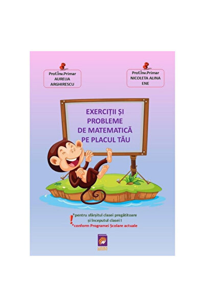 Editura Lizuka Educativ Exercitii si probleme de matematica pe placul tau