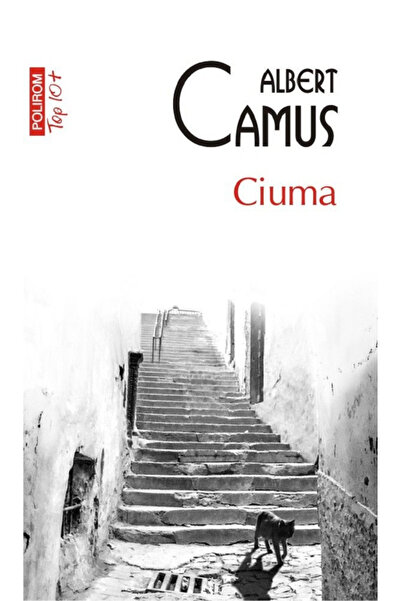 Editura Polirom The Plague (Top 10), Albert Camus - Polirom Publishing House