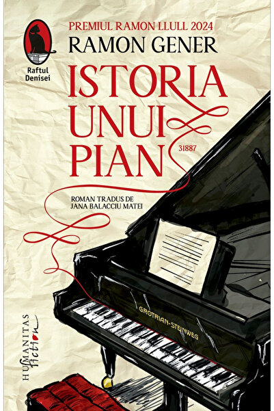 Editura Humanitas Fiction The Story of a Piano, Ramon Gener - Humanitas Ficti...