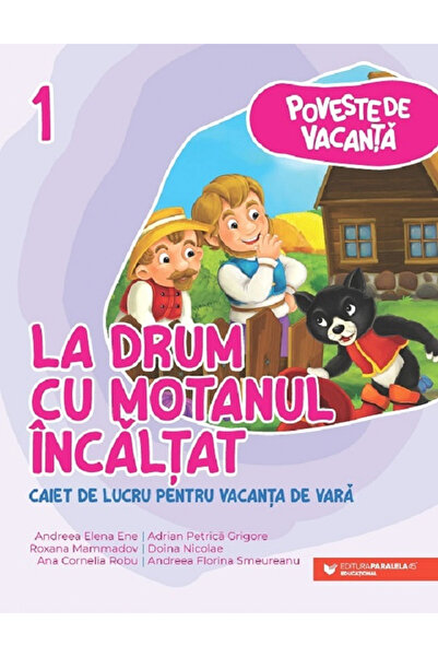 Editura Paralela 45 Poveste de sărbători. Pe drum cu Pisicuța Încălțată. Caie...