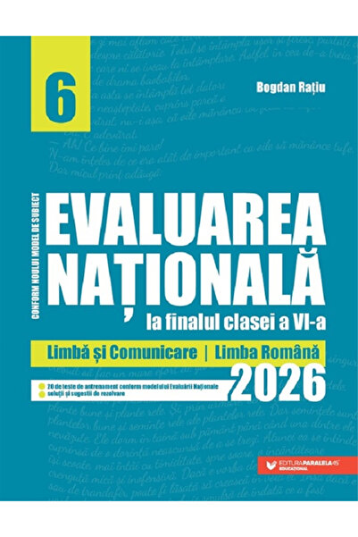 Editura Paralela 45 Evaluare Națională 2026. Clasa a 6-a. Limbă și Comunicare...