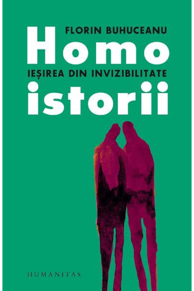 Editura Humanitas Povești umane. Ieșirea din invizibilitate, Florin Buhuceanu...