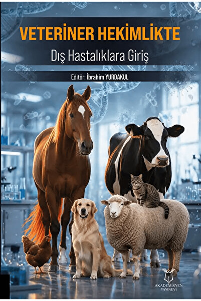 Akademisyen Kitabevi Veteriner Hekimlikte Dış Hastalıklara Giriş / / 97862536...