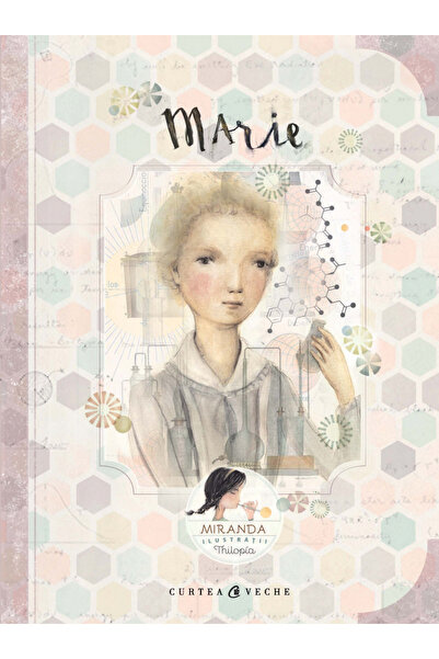 Editura Curtea Veche Marie, Itziar Miranda, Jorge Miranda - Curtea Veche Publ...