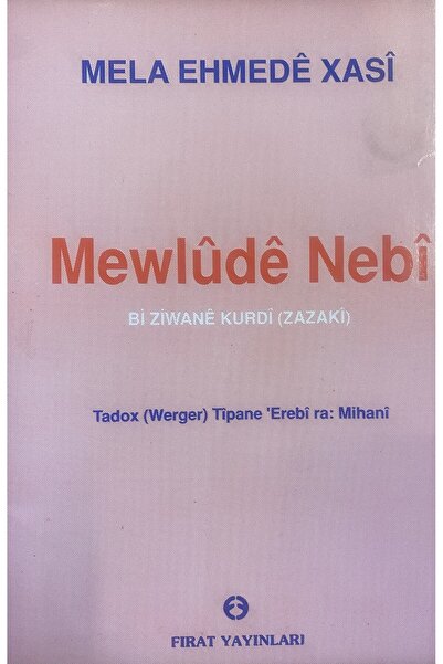 Çağdaş Kitap Mewlude Nebi(Kürtçe Mevlütler)-Mel Ehmede Xasi