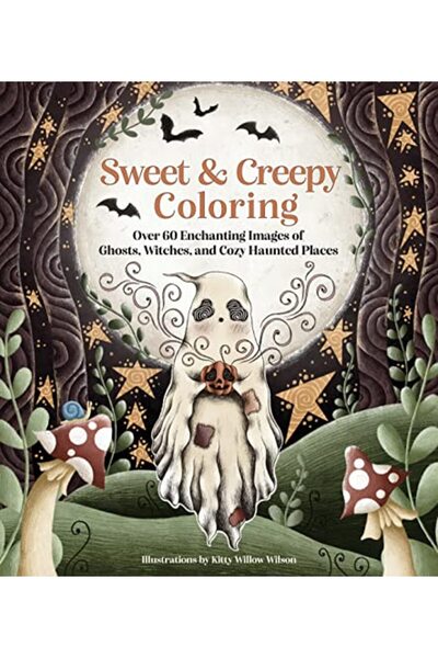 Hachette Sweet & Creepy Coloring: Over 60 Enchanting Images of Ghosts, Witche...