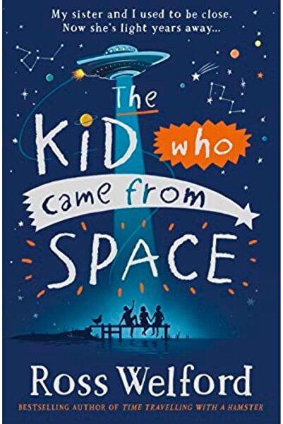 Harper Collins The Kid Who Came From Space