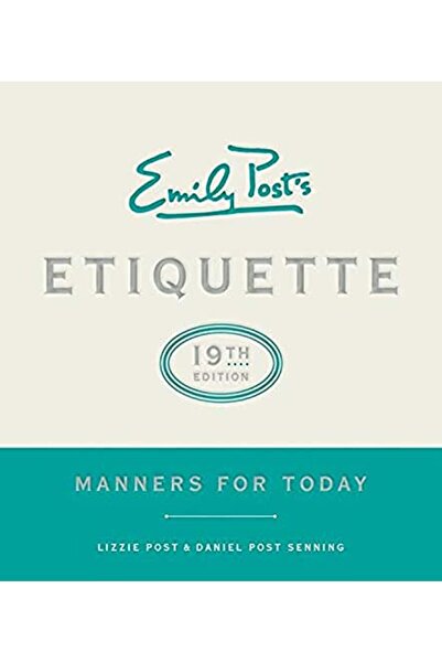 HarperCollins Publishers Emily Post's Etiquette, 19th Edition