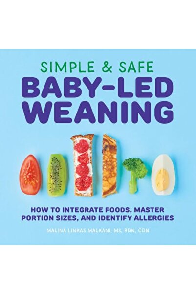 Rockridge Press Simple And Safe Babyled Weaning How To Integrate Foods Master...