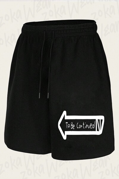 ZOKAWEAR Unisex to Be Continued Design Printed Shorts