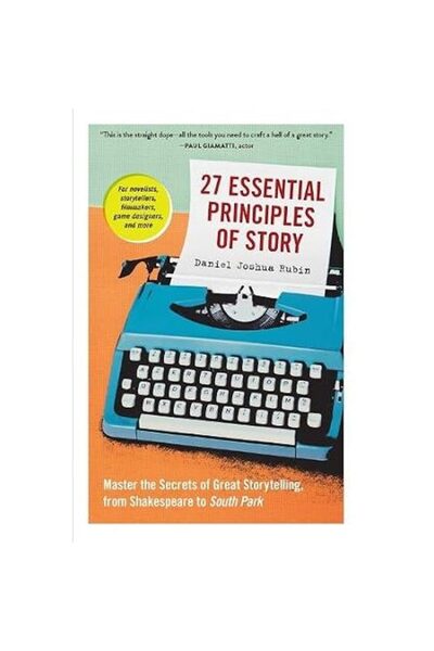 Workman Publishing 27 Essential Principles Of Story