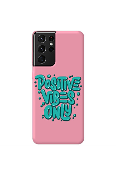 Other Samsung S21 Ultra Positive Vibes Only Pink Colored Silicone TPU Θήκη