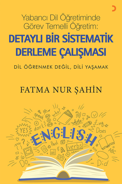 Cinius Yayınları Yabancı Dil Öğretiminde Görev Temelli Öğretim: Detaylı Bir S...